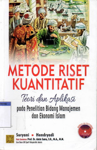 Image of Metode riset kuantitatif: teori dan aplikasi pada penelitian bidang manajemen dan ekonomi islam